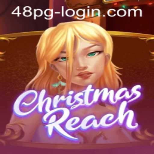 Discover the Exciting World of ChristmasReach: A Festive Adventure with 48pg